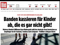 Bild zum Artikel: Debatte um Kindergeld - Banden kassieren für Kinder ab, die es gar nicht gibt!