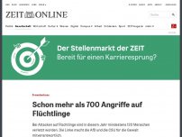 Bild zum Artikel: Fremdenhass: Schon mehr als 700 Angriffe auf Flüchtlinge