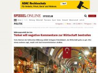 Bild zum Artikel: Währungsverfall der Lira: Türkei will negative Kommentare zur Wirtschaft bestrafen