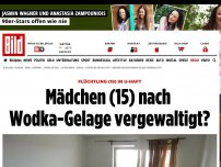 Bild zum Artikel: Asylbewerber in U-Haft - Mädchen (15) nach Wodka-Gelage vergewaltigt?