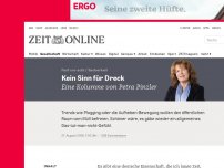 Bild zum Artikel: Sauberkeit: Kein Sinn für Dreck