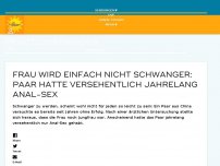 Bild zum Artikel: Frau wird einfach nicht schwanger: Paar hatte versehentlich jahrelang Anal-Sex