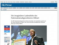 Bild zum Artikel: Die imaginären Ladendiebe des Nationalratsabgeordneten Höbart