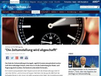 Bild zum Artikel: Juncker: 'Die Zeitumstellung wird abgeschafft'