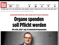 Bild zum Artikel: Minister Spahn sagt - Organe spenden soll Pflicht werden