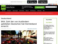 Bild zum Artikel: BKA: Zahl der von Ausländern getöteten Deutschen hat Höchststand erreicht