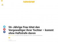 Bild zum Artikel: 56-Jährige Frau tötet den Vergewaltiger ihrer Tochter – kommt ohne Haftstrafe davon