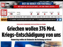 Bild zum Artikel: 376 Milliarden Euro von uns - So kommen die Griechen auf ihre irre Forderung