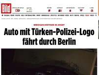Bild zum Artikel: Erdogan-Kritiker in Angst - Auto mit Türken-Polizei-Logo fährt durch Berlin