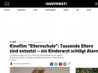 Bild zum Artikel: Kinofilm 'Elternschule': Tausende Eltern sind entsetzt – ein Kinderarzt schlägt Alarm