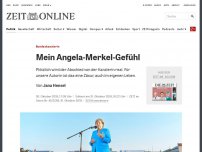 Bild zum Artikel: Bundeskanzlerin: Mein Angela-Merkel-Gefühl