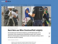 Bild zum Artikel: Nach Nein aus Wien droht Dominoeffekt