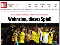 Bild zum Artikel: BVB jetzt 7 Punkte vor Bayern - Wahnsinn, dieses Spiel!