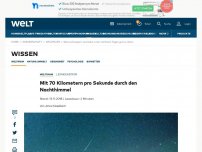 Bild zum Artikel: Mit 70 Kilometern pro Sekunde durch den Nachthimmel