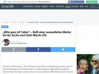 Bild zum Artikel: „Bitte ganz oft Teilen“ – Helft einer verzweifelten Mutter bei der Suche nach Sohn Marvin (15)