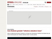 Bild zum Artikel: Grünen-Politiker: Cem Özdemir gründet 'Initiative säkulärer Islam'