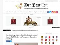 Bild zum Artikel: Merz hinterfragt Grundrecht auf Asyl, damit niemand Grundrecht, Milliarden mit Finanztricks abzuzocken, hinterfragt