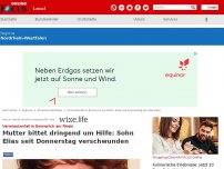 Bild zum Artikel: Emmerich am Rhein - Mutter bittet auf Facebook um Hilfe: Wer hat Elias gesehen? Er braucht dringend Medikamente!