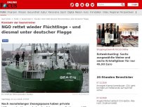 Bild zum Artikel: Rückkehr der Retter - NGO rettet wieder Flüchtlinge – und diesmal unter deutscher Flagge