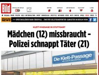 Bild zum Artikel: Klett-Passage in Stuttgart - Mädchen (12) missbraucht - Polizei schnappt Täter (21)