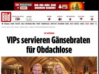 Bild zum Artikel: Im Römer - VIPs servieren Gänsebraten für Obdachlose!