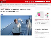 Bild zum Artikel: UN-Treffen - Angela Merkel will in Marokko Zeichen für Migrationspakt senden