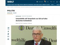 Bild zum Artikel: Umwelthilfe will Tempolimit von 120 auf allen deutschen Autobahnen