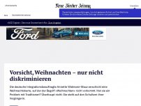 Bild zum Artikel: Vorsicht, Weihnachten! – nur nicht diskriminieren