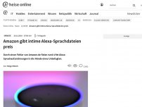 Bild zum Artikel: Amazon gibt intime Alexa-Sprachdateien preis