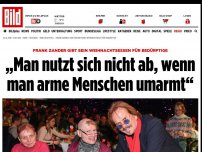 Bild zum Artikel: Frank Zander - „Man nutzt sich nicht ab, wenn man arme Menschen umarmt“