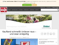 Bild zum Artikel: Kaufland schmeißt Unilever raus – und zwar endgültig