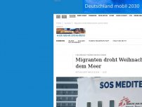 Bild zum Artikel: Migranten droht Weihnachten auf dem Meer