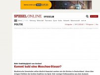 Bild zum Artikel: Mehr Unabhängigkeit vom Ausland: Kommt bald eine Moschee-Steuer?