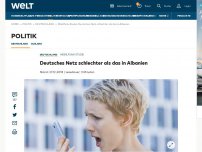 Bild zum Artikel: Deutsches Netz schlechter als das in Albanien