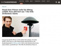 Bild zum Artikel: Damit kein Wiener mehr bis Mittag schläft: Kurz aktiviert um 7 Uhr früh Zivilschutz-Alarm