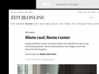 Bild zum Artikel: Wohnungsnot: Miete rauf, Rente runter