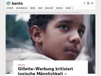 Bild zum Artikel: Gillette-Werbung kritisiert toxische Männlichkeit – toxische Männer blamieren sich mit Reaktionen