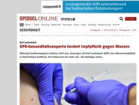 Bild zum Artikel: Karl Lauterbach: SPD-Gesundheitsexperte fordert Impfpflicht gegen Masern