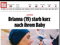 Bild zum Artikel: Leukämie! - Brianna (19) starb kurz nach ihrem Baby