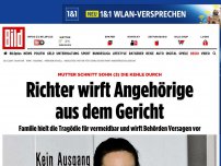 Bild zum Artikel: Sohn (3) Kehle durchtrennt - Richter wirft Angehörige aus dem Gericht