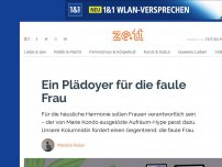 Bild zum Artikel: Ein Plädoyer für die faule Frau