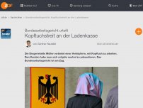 Bild zum Artikel: Kopftuchstreit an der Ladenkasse