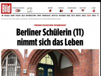 Bild zum Artikel: Wegen massiven Mobbings? - Berliner Schülerin (11) nimmt sich das Leben