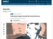 Bild zum Artikel: Dokumente zeigen Ausmaß des Kontrollverlusts