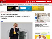 Bild zum Artikel: Doktorarbeit wird geprüft - „Ernstzunehmender Fall“: Familienministerin Giffey unter Plagiats-Verdacht