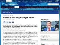 Bild zum Artikel: Kommentar zur SPD: Bloß nicht vom Weg abbringen lassen