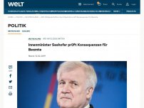 Bild zum Artikel: Innenminister Seehofer prüft Konsequenzen für Beamte