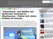 Bild zum Artikel: 'Dauerfeuer' mit Waffen bei türkischer Hochzeit in Oberhausen - Polizei mit vielen Kräften im Einsatz