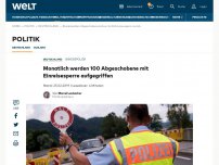 Bild zum Artikel: Monatlich werden 100 Abgeschobene mit Einreisesperre aufgegriffen