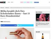 Bild zum Artikel: Milka bezahlt dich fürs Schokoladen-Essen – fast 13 Euro Stundenlohn!